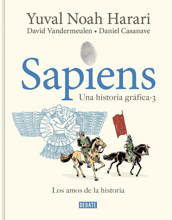 Los amos de la historia (Sapiens; 3) | 9788419951182 | Yuval Noah Harari ; David Vandermeulen ; Daniel Casanave