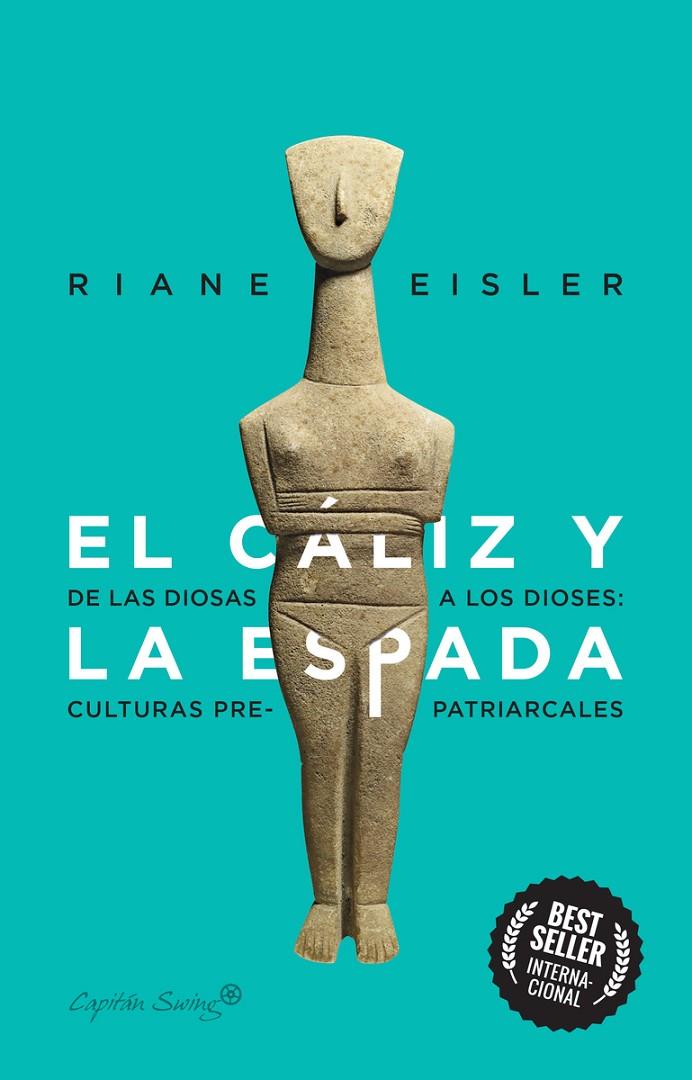 El cáliz y la espada | 9788412281804 | Riane Eisler