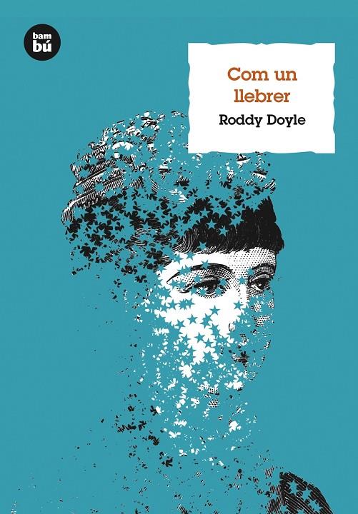 Com un llebrer | 9788483432105 | Roddy Doyle