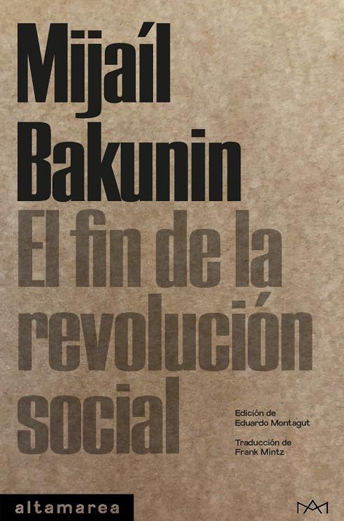 El fin de la revolución social | 9788419583628 | Mijaíl Bakunin