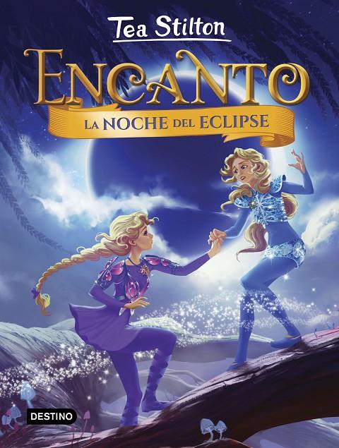 La noche del eclipse | 9788408232131 | Tea Stilton