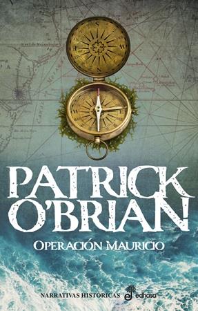 Operación Mauricio (Aubrey y Maturin; 4) | 9788435064415 | Patrick O'Brian