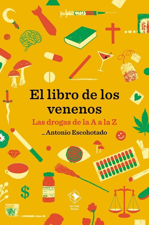 El libro de los venenos | 9788417496678 | Antonio Escohotado