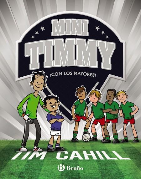 ¡Con los mayores! (Mini Timmy; 11) | 9788469666517 | Tim Cahill ; Heath McKenzie