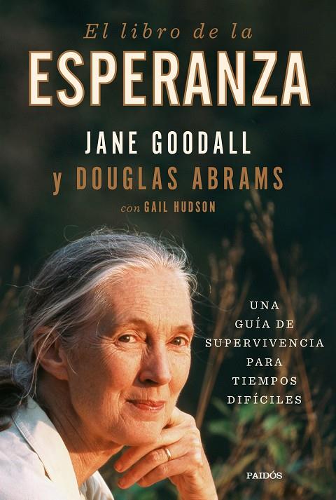 El libro de la esperanza | 9788449338915 | Jane Goodall ; Douglas Abrams