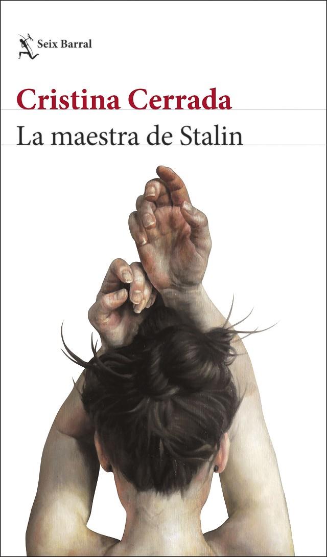 La maestra de Stalin | 9788432239885 | Cristina Cerrada