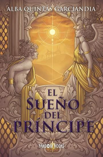 El sueño del príncipe (Crónica de los Tres Reinos; 2) | 9788418027581 | Alba Quintas Garciandia