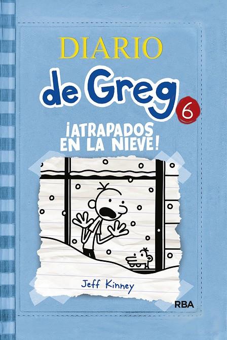 Diario de Greg 6 : Atrapados en la nieve! | 9788427203204 | Jeff Kinney