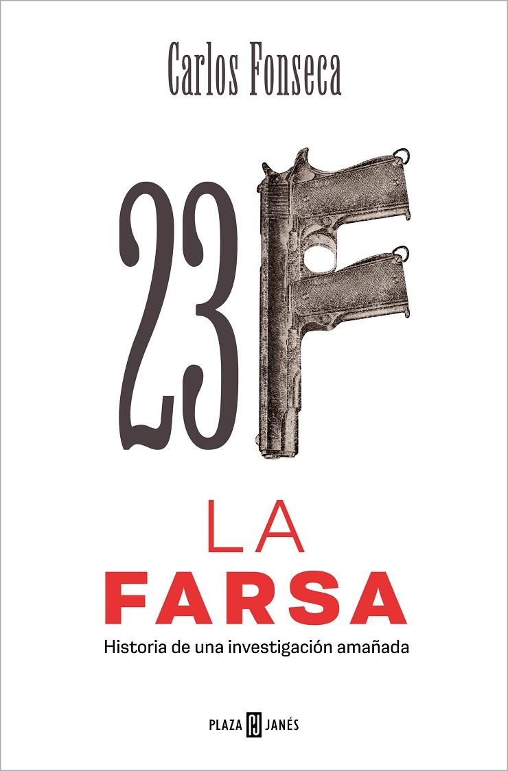 23-F : la farsa | 9788401033476 | Carlos Fonseca