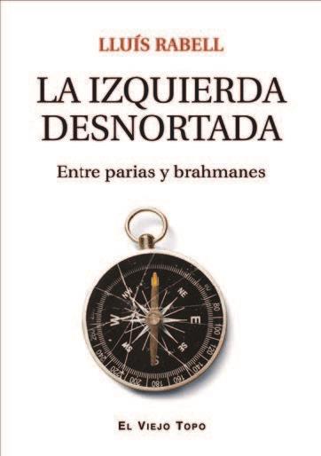 La izquierda desnortada | 9788419200198 | Lluís Rabell