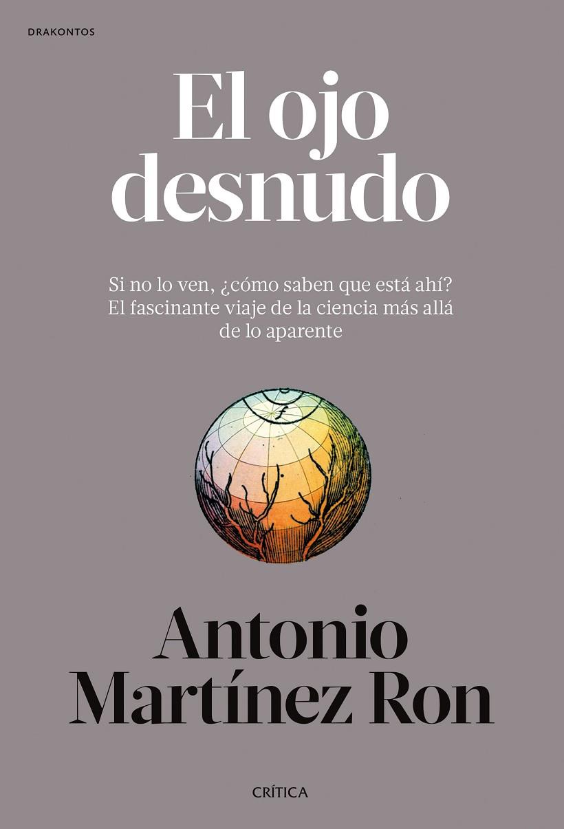 El ojo desnudo | 9788491993797 | Antonio Martínez Ron