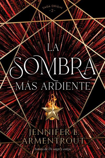 La sombra más ardiente (Origin; 2) | 9788419131379 | Jennifer L. Armentrout