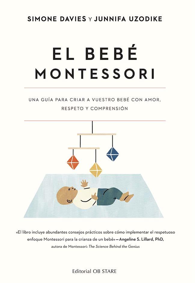 El bebé Montessori | 9788418956287 | Simone Davies ; Junnifa Uzodike