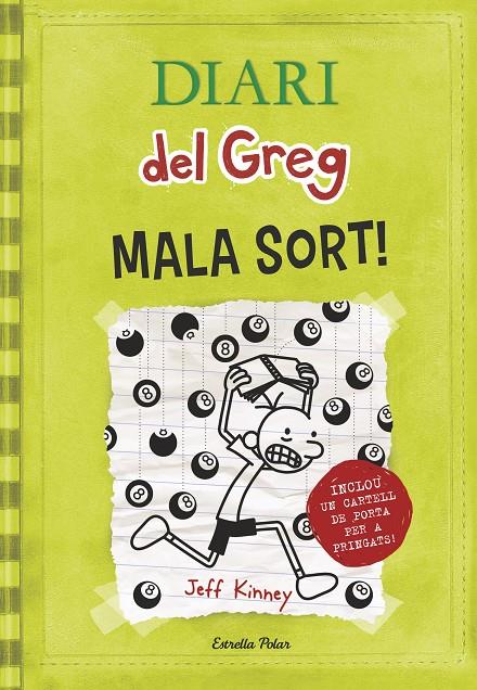 Diari del Greg 8 : Mala sort! | 9788490574904 | Jeff Kinney