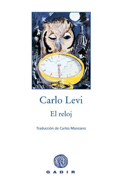 El reloj | 9788493538262 | Carlo Levi