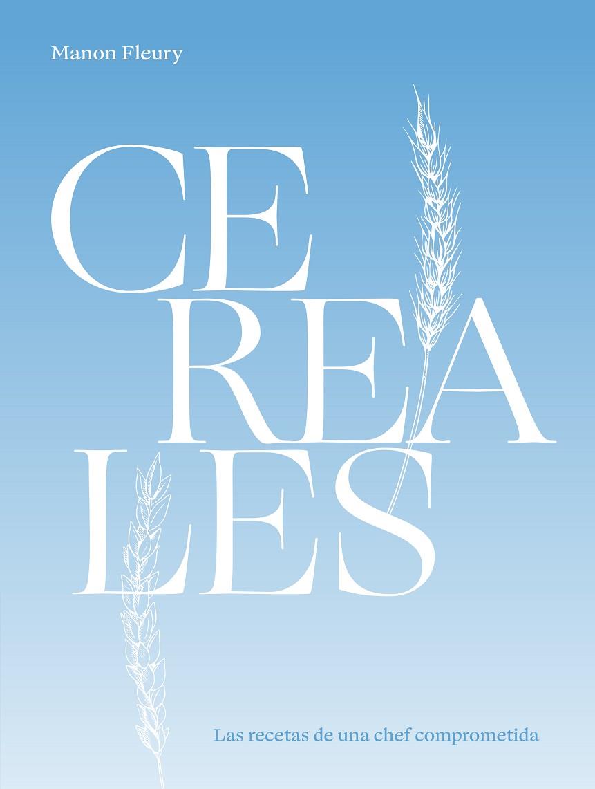 Cereales | 9788419043337 | Manon Fleury