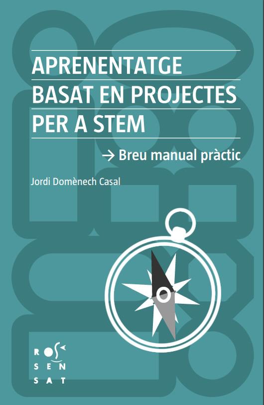 Aprenentatge basat en projectes per a STEM | 9788412581614 | Jordi Domènech