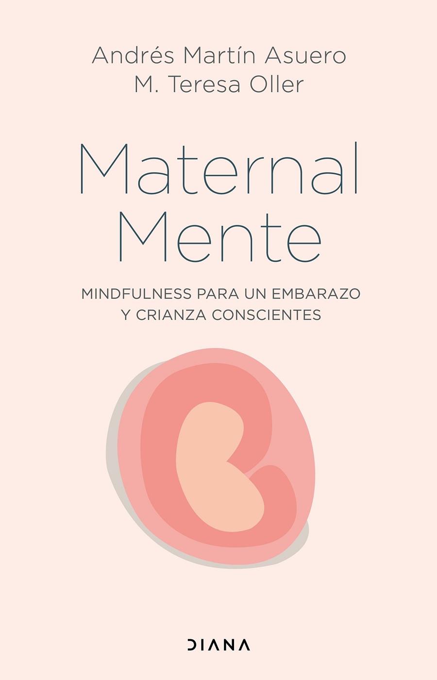 MaternalMente | 9788418118746 | Andrés Martín Asuero ; M. Teresa Oller