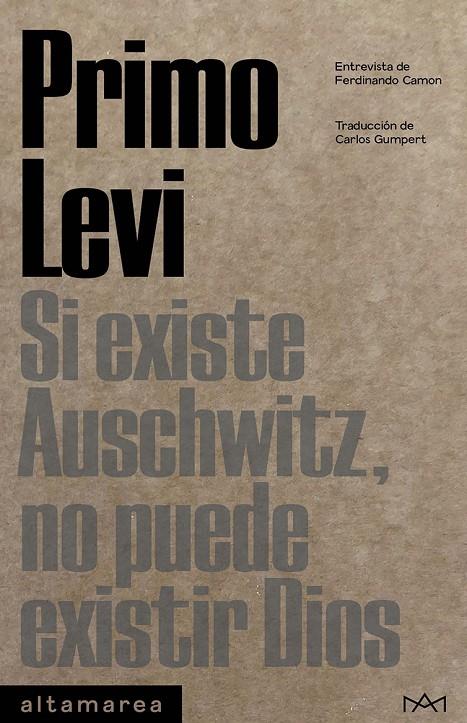 Si existe Auschwitz, no puede existir Dios | 9788419583154 | Primo Levi