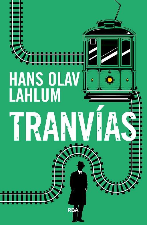 Tranvías | 9788491874447 | Hans Olav Lahlum