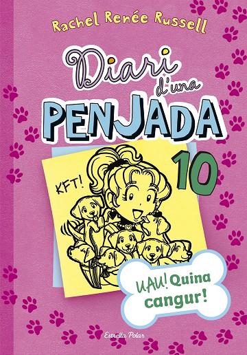 Diari d'una penjada 10 : UAU! Quina cangur! | 9788491370710 | Rachel Renée Russell