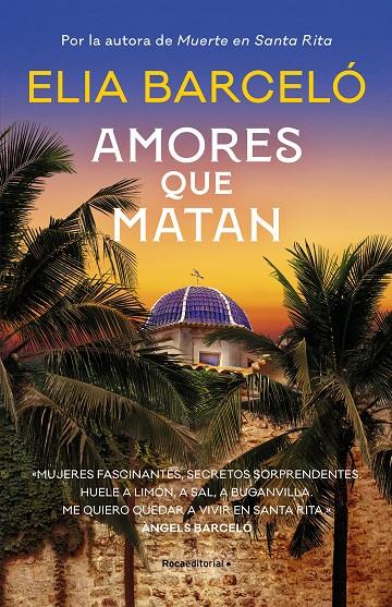 Amores que matan (Muerte en Santa Rita; 2) | 9788419283818 | Elia Barceló