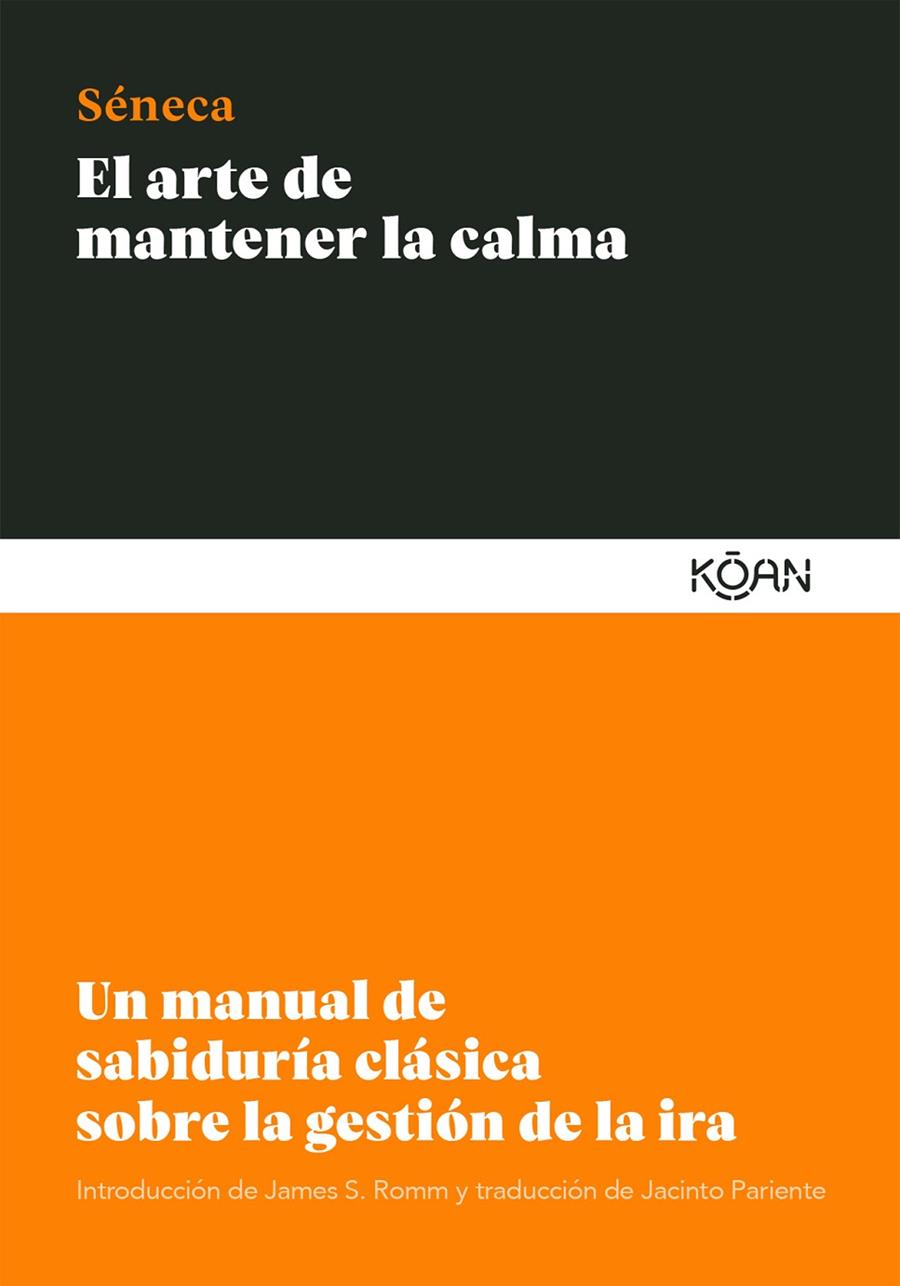 El arte de mantener la calma | 9788412053791 | Séneca