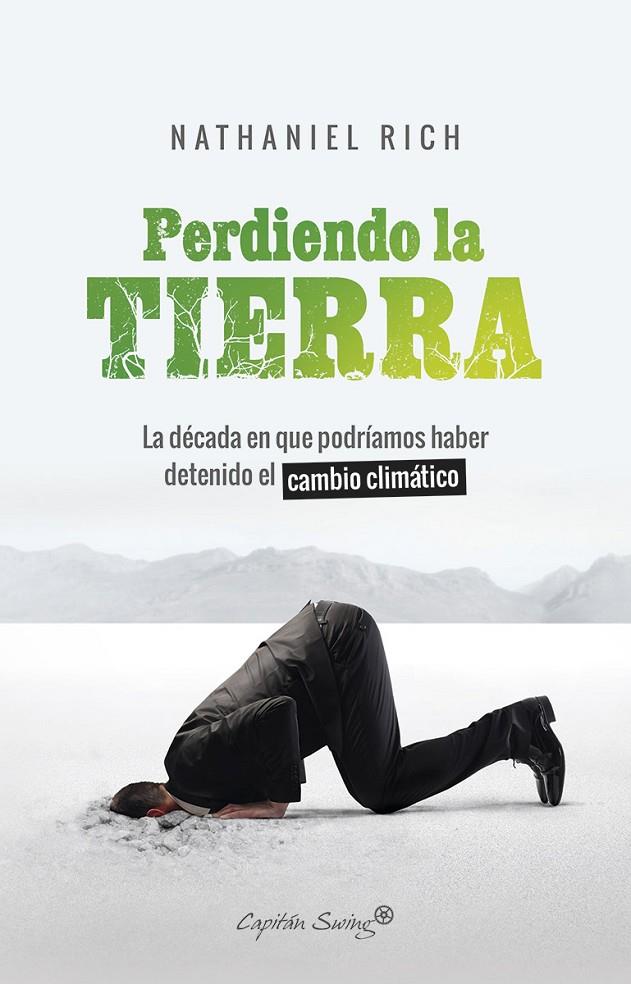 Perdiendo la tierra | 9788412064490 | Nathaniel Rich