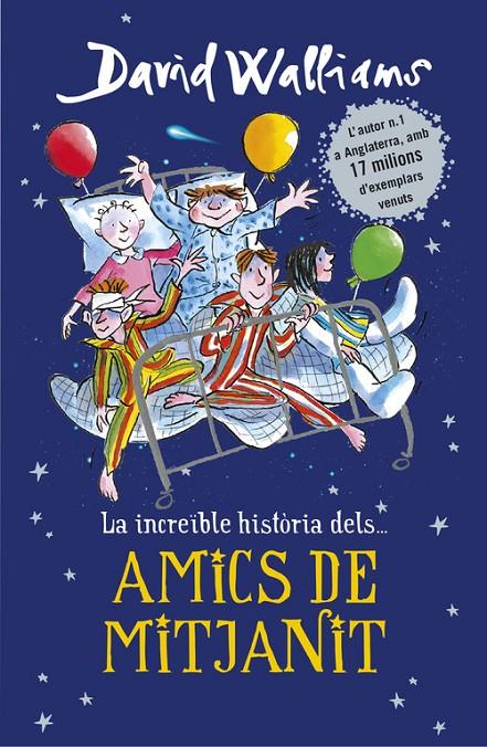 Amics de mitjanit | 9788490437735 | David Walliams ; Tony Ross