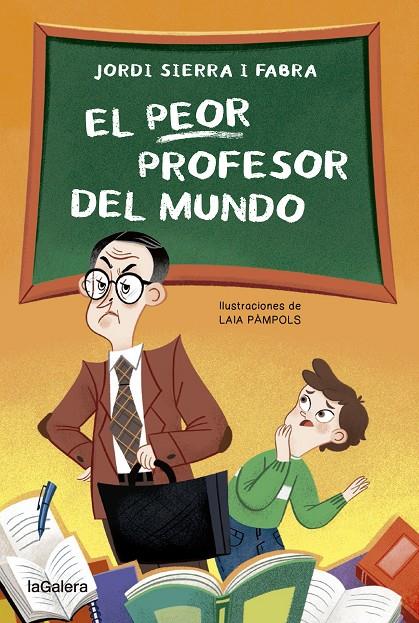 El peor profesor del mundo | 9788424671969 | Jordi Sierra i Fabra