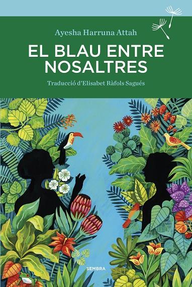 El blau entre nosaltres | 9788416698738 | Ayesha Harruna Attah