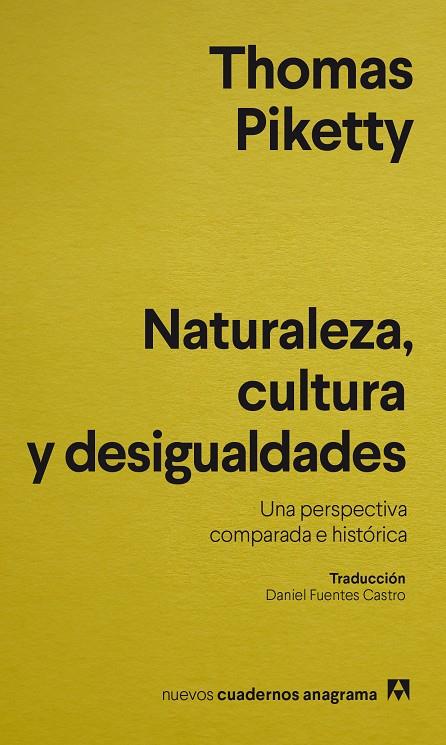 Naturaleza, cultura y desigualdades | 9788433921796 | Thomas Piketty