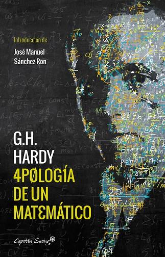 Apología de un matemático | 9788494740794 | Godfrey Harold Hardy