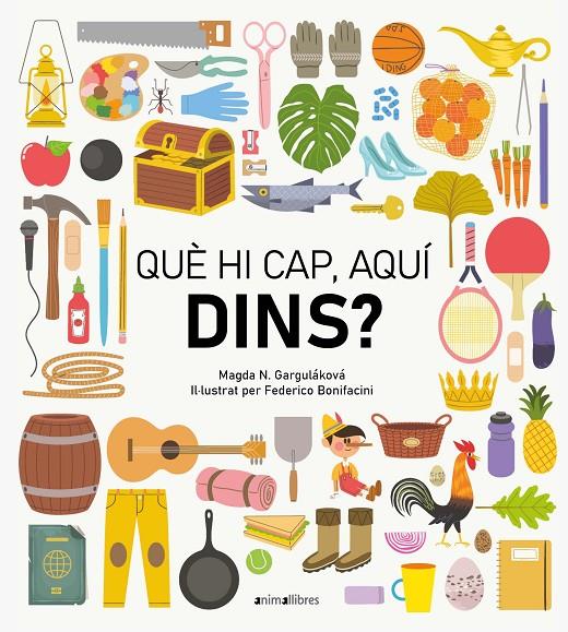 Què hi cap, aquí dins? | 9788418592461 | Magda N. Garguláková ; Federico Bonifacini