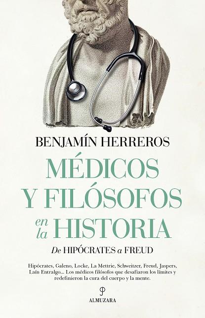 Médicos y filósofos en la historia | 9788411318334 | Benjamín Herreros