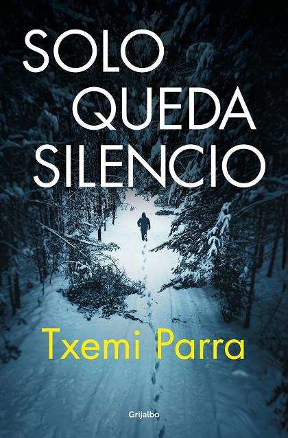 Solo queda silencio | 9788425368783 | Txemi Parra