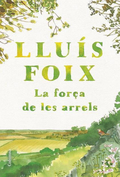 La força de les arrels | 9788466432368 | Lluís Foix