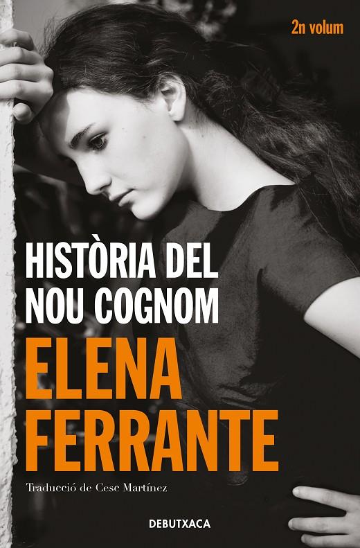 Història del nou cognom (L'amiga genial; 2) | 9788418132438 | Elena Ferrante