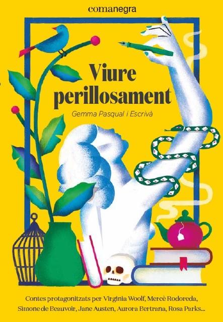 Viure perillosament | 9788418022081 | Gemma Pasqual i Escrivà