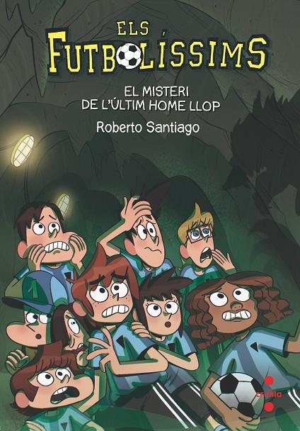 El misteri de l'últim home llop | 9788466146647 | Roberto Santiago ; Guillermo Estebán 