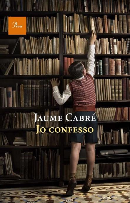 Jo confesso | 9788475882536 | Jaume Cabré