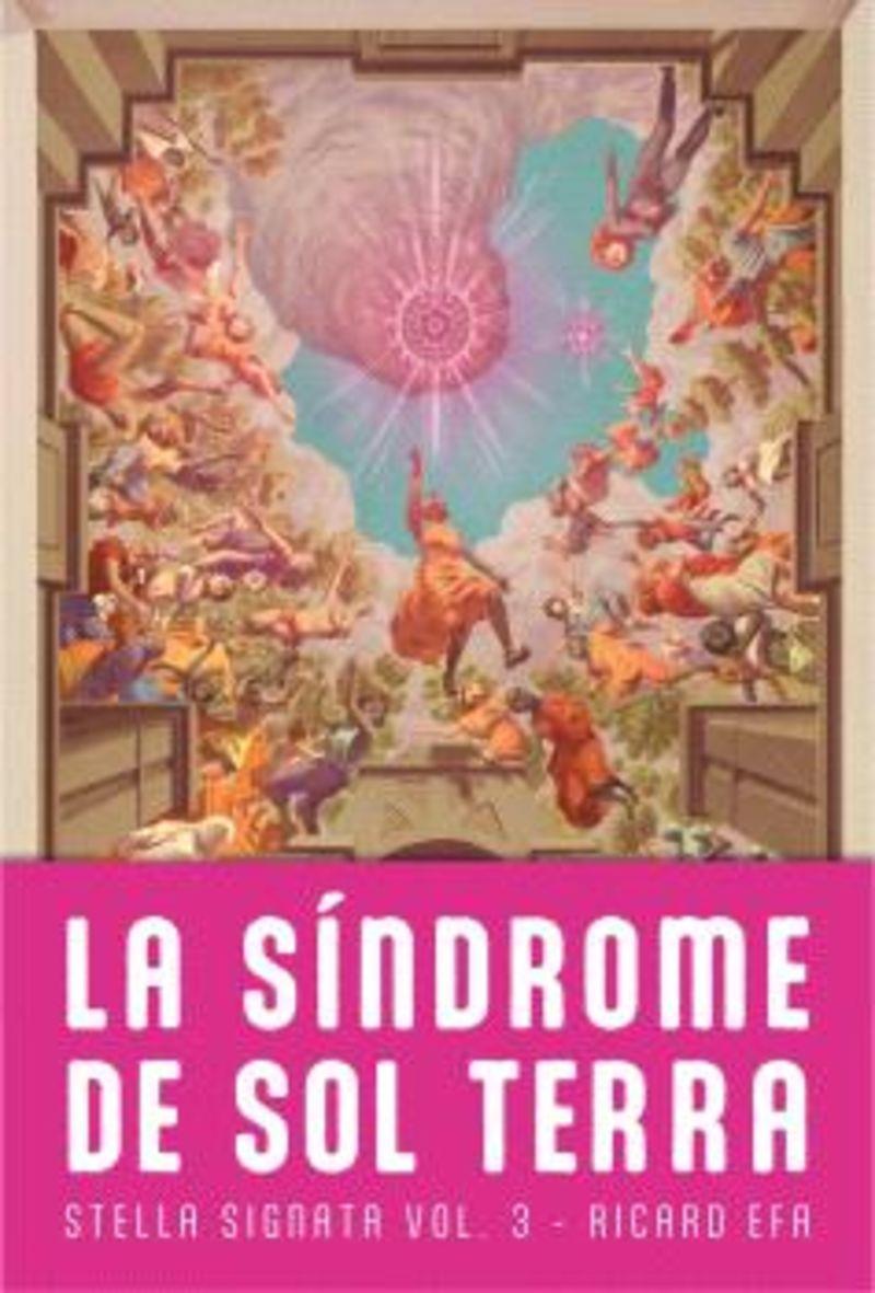 La síndrome de Sol Terra (Stella Signata; 3) | 9788410254152 | Ricard Efa