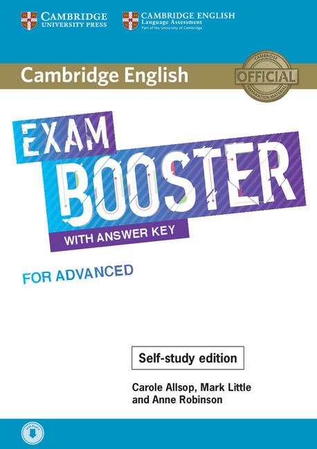 Cambridge English Exam booster for advanced (with answer key) | 9781108564670 | Carloe Allsop ; mark Little ; Anne Robinson