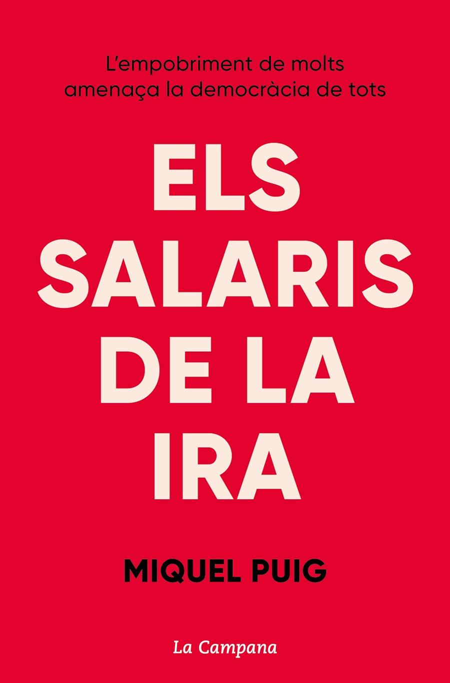 Els salaris de la ira | 9788418226427 | Miquel Puig