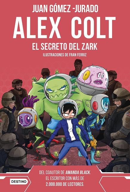 El secreto del Zark (Alex Colt; 3) | 9788408262602 | Juan Gómez-Jurado ; Fran Ferriz