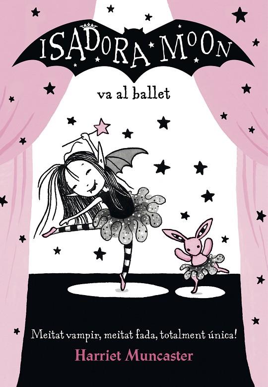 Isadora Moon va al ballet (català) | 9788420487441 | Harriet Muncaster