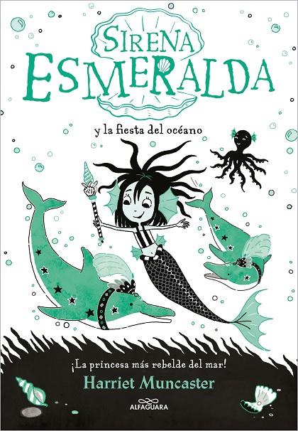 Sirena Esmeralda y la fiesta del océano | 9788420460048 | Harriet Muncaster