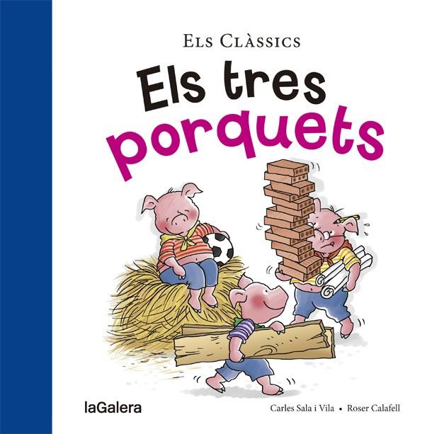 Els tres porquets | 9788424657581 | Carles Sala i Vila ; Roser Calafell