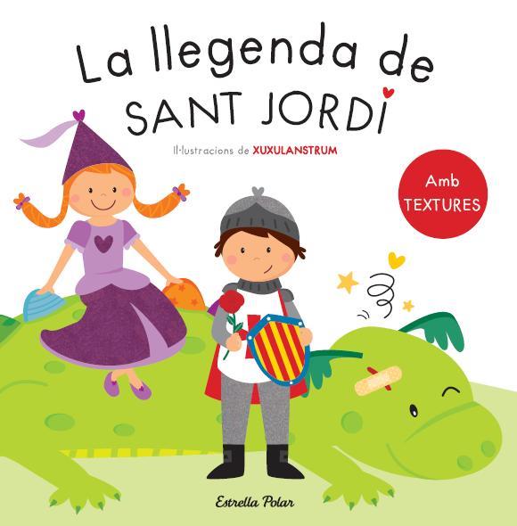 La llegenda de Sant Jordi | 9788490573594 | Xuxulanstrum