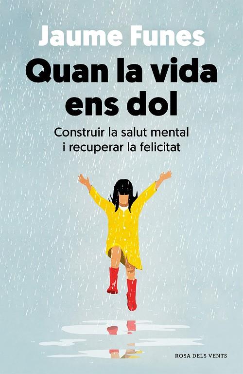 Quan la vida ens dol | 9788418062636 | Jaume Funes